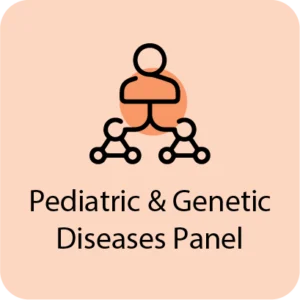 Pediatric & Genetic Diseases Panel